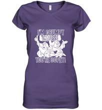 Load image into Gallery viewer, Disney Snow White Grumpy Cause You're Dopey Women's V-Neck T-Shirt