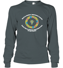 Load image into Gallery viewer, April is autism awareness month , Every day is Autism awareness day in our home AutismT shirt Long Sleeve T-Shirt