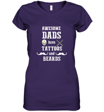 Load image into Gallery viewer, Awesome dads have tattoo and beards Happy Father's day Women's V-Neck T-Shirt