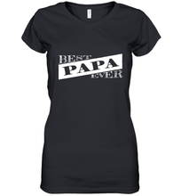Load image into Gallery viewer, Best Papa Ever Father's Day Women's V-Neck T-Shirt