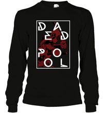 Load image into Gallery viewer, Marvel Deadpool Is Ready Urban Streetwear Long Sleeve T-Shirt