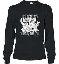 Load image into Gallery viewer, Disney Snow White Grumpy Cause You're Dopey Long Sleeve T-Shirt