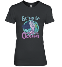 Load image into Gallery viewer, Disney Moana Born To Be In The Ocean Painted Women's Premium T-Shirt