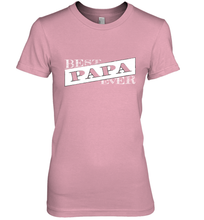 Load image into Gallery viewer, Best Papa Ever Father's Day Women's Premium T-Shirt