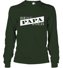 Load image into Gallery viewer, Best Papa Ever  Father's Day Long Sleeve T-Shirt
