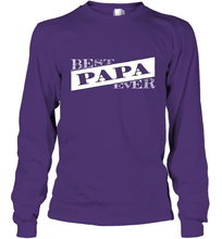 Load image into Gallery viewer, Best Papa Ever  Father's Day Long Sleeve T-Shirt
