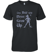 Load image into Gallery viewer, Disney Peter Pan This Dad Will Never Grow Up Men's Premium T-Shirt
