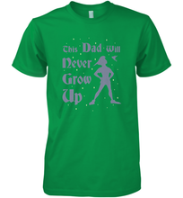 Load image into Gallery viewer, Disney Peter Pan This Dad Will Never Grow Up Men's Premium T-Shirt
