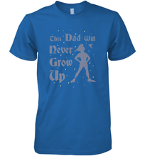 Load image into Gallery viewer, Disney Peter Pan This Dad Will Never Grow Up Men's Premium T-Shirt
