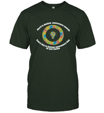 Load image into Gallery viewer, April is autism awareness month , Every day is Autism awareness day in our home AutismT shirt Men's T-Shirt
