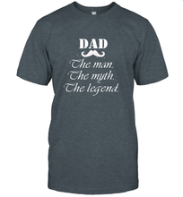 Load image into Gallery viewer, Dad the man the myth the legend Happy Father's day Men's T-Shirt
