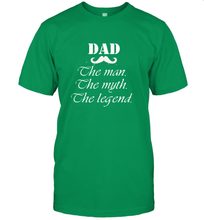 Load image into Gallery viewer, Dad the man the myth the legend Happy Father's day Men's T-Shirt
