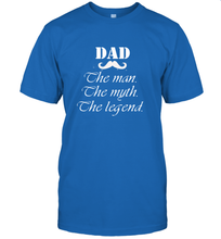 Load image into Gallery viewer, Dad the man the myth the legend Happy Father's day Men's T-Shirt
