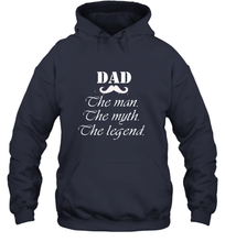 Load image into Gallery viewer, Dad the man the myth the legend Happy Father's day Hooded Sweatshirt
