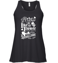 Load image into Gallery viewer, A mother is like a flower each one is beautiful and unique Women's Racerback Tank
