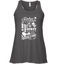 Load image into Gallery viewer, A mother is like a flower each one is beautiful and unique Women's Racerback Tank
