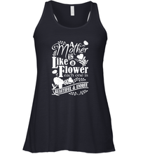 Load image into Gallery viewer, A mother is like a flower each one is beautiful and unique Women's Racerback Tank
