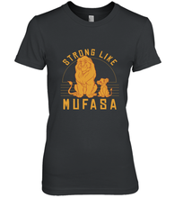 Load image into Gallery viewer, Disney Lion King Simba Strong Like Mufasa Women's Premium T-Shirt
