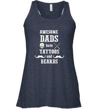 Load image into Gallery viewer, Awesome dads have tattoo and beards Happy Father's day Women's Racerback Tank
