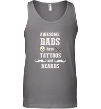 Load image into Gallery viewer, Awesome dads have tattoo and beards Happy Father's day Men's Tank Top
