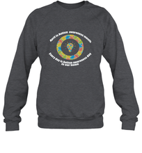 Load image into Gallery viewer, April is autism awareness month , Every day is Autism awareness day in our home AutismT shirt Crewneck Sweatshirt

