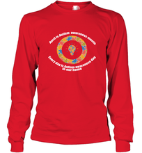 Load image into Gallery viewer, April is autism awareness month , Every day is Autism awareness day in our home AutismT shirt Long Sleeve T-Shirt
