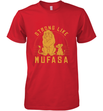 Load image into Gallery viewer, Disney Lion King Simba Strong Like Mufasa Men's Premium T-Shirt
