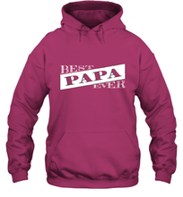Load image into Gallery viewer, Best Papa Ever  Father's Day Hooded Sweatshirt
