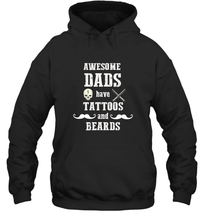 Load image into Gallery viewer, Awesome dads have tattoo and beards Happy Father's day Hooded Sweatshirt
