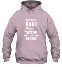 Load image into Gallery viewer, Awesome dads have tattoo and beards Happy Father's day Hooded Sweatshirt
