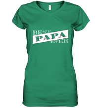 Load image into Gallery viewer, Best Papa Ever  Father's Day Women's V-Neck T-Shirt
