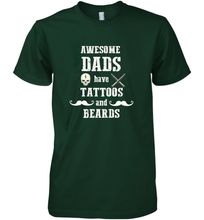 Load image into Gallery viewer, Awesome dads have tattoo and beards Happy Father's day Men's Premium T-Shirt
