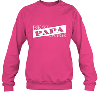 Load image into Gallery viewer, Best Papa Ever  Father's Day Crewneck Sweatshirt
