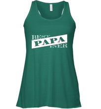 Load image into Gallery viewer, Best Papa Ever  Father's Day Women's Racerback Tank
