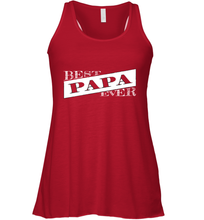 Load image into Gallery viewer, Best Papa Ever  Father's Day Women's Racerback Tank
