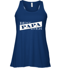 Load image into Gallery viewer, Best Papa Ever  Father's Day Women's Racerback Tank
