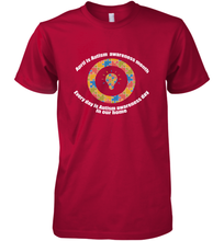 Load image into Gallery viewer, April is autism awareness month , Every day is Autism awareness day in our home AutismT shirt Men's Premium T-Shirt
