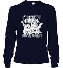 Load image into Gallery viewer, Disney Snow White Grumpy Cause You're Dopey Long Sleeve T-Shirt
