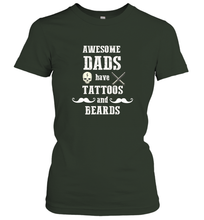 Load image into Gallery viewer, Awesome dads have tattoo and beards Happy Father's day Women's T-Shirt
