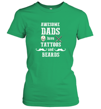 Load image into Gallery viewer, Awesome dads have tattoo and beards Happy Father's day Women's T-Shirt
