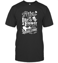 Load image into Gallery viewer, A mother is like a flower each one is beautiful and unique Men's T-Shirt

