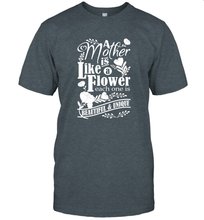 Load image into Gallery viewer, A mother is like a flower each one is beautiful and unique Men's T-Shirt
