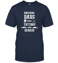 Load image into Gallery viewer, Awesome dads have tattoo and beards Happy Father's day Men's T-Shirt
