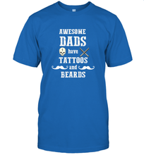 Load image into Gallery viewer, Awesome dads have tattoo and beards Happy Father's day Men's T-Shirt
