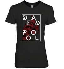 Load image into Gallery viewer, Marvel Deadpool Is Ready Urban Streetwear Women's Premium T-Shirt
