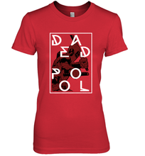 Load image into Gallery viewer, Marvel Deadpool Is Ready Urban Streetwear Women's Premium T-Shirt
