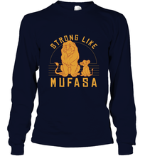 Load image into Gallery viewer, Disney Lion King Simba Strong Like Mufasa Long Sleeve T-Shirt
