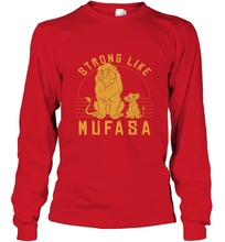 Load image into Gallery viewer, Disney Lion King Simba Strong Like Mufasa Long Sleeve T-Shirt
