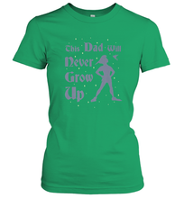 Load image into Gallery viewer, Disney Peter Pan This Dad Will Never Grow Up Women's T-Shirt
