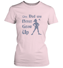Load image into Gallery viewer, Disney Peter Pan This Dad Will Never Grow Up Women's T-Shirt
